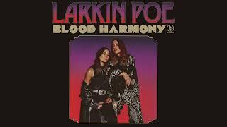 Larkin Poe - Bolt Cutters & The Family Name Official Audio