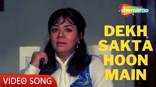 Dekh Sakta Hoon Main kuch bhi  Majboor 1974  Amitabh Bachchan Farida  Kishore Kumar Hit Songs