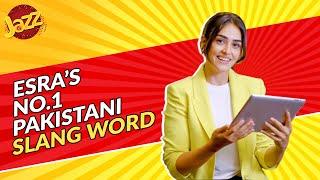 Esras No.1 Pakistani Slang - #PakistansNo1