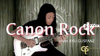 Canon Rock cover Ayu Gusfanz 13 years old