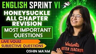 CBSE Class 6 English Honeysuckle All Chapters Revision  Final Exam Sprint by Oshin mam