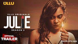 Julie  Season 2   ULLU Originals I Official Trailer I Releasing on 13th May