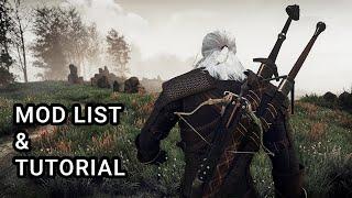 How To Completely Remaster Witcher 3 - Mod List & Guide