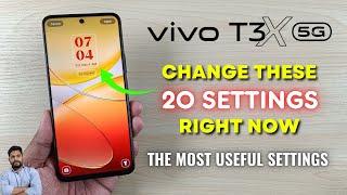 Vivo T3X 5G  Change These 20 Settings Right Now