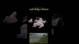 Cute babys dream