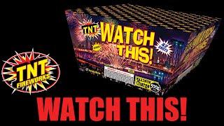 Watch This - TNT Fireworks® Official Video