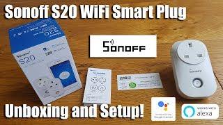 Sonoff S20 Wi-Fi Smart Plug Unboxing and Setup Review