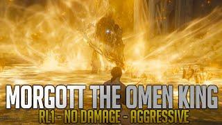 Morgott the Omen King extremely aggressive no upgrades level 1 no hits taken