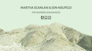 Martha Scanlan & Jon Neufeld - The Numbers Radiohead cover - Official Audio
