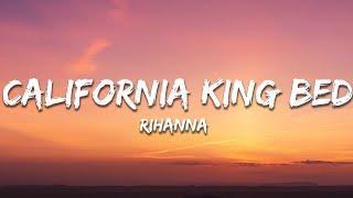 Rihanna - California King Bed Lyrics