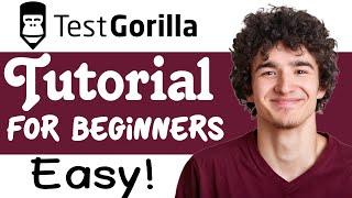 TestGorilla Tutorial For Beginners  How To Use TestGorilla