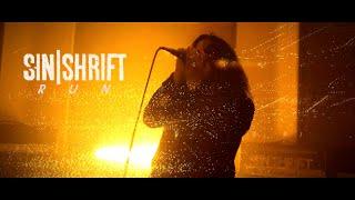 Sinshrift - Run Official Music Video