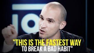 HOW TO BREAK THE BAD HABITS - Try it and Youll See The Results