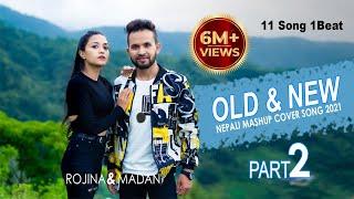 Old vs New Nepali  Mashup Song Part 2  Rojina Basnet  Madan Century