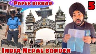 India Nepal border per enter karte hi mere ko rok Diya