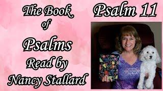 Psalm 11 in the NIV Read by Nancy Stallard #psalms #psalm11 www.NancyJoy2U.com