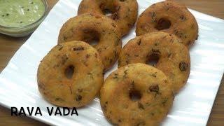 Instant Rava Vada Recipe  Rava Vada  Sooji Vada  Breakfast recipe