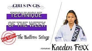 Girls in Gis Technique of the Week with Kaeden Foxx