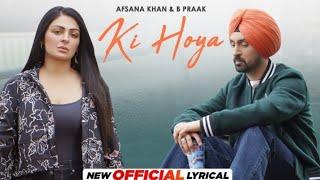 Ki Hoya - Lyrics  Diljit dosanjh  Neeru Bajwa  B Praak  Jaani  Latest Punjabi Songs 2024