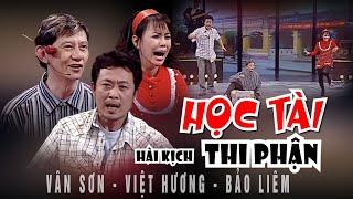 VAN SON  Taiwan  Hài Kịch HỌC TÀI THI PHẬN  Vân Sơn - Bảo Liêm - Việt Hương