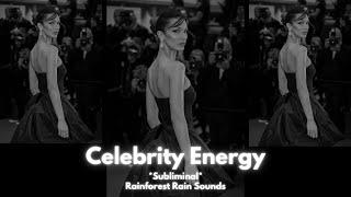 Celebrity Energy  SUBLIMINAL