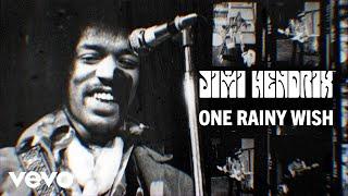 The Jimi Hendrix Experience - One Rainy Wish Official Audio