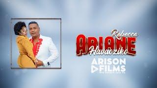 Ariane & Rebecca - Havaoziko Lyrics by ARISON Films