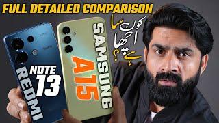 Samsung A15 Vs Redmi Note 13  Full Detailed Comparison 