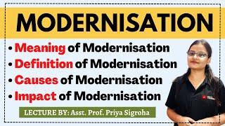 Modernisation - Meaning Definition Causes and Impact of Modernisation  Notes Lecture & Class 