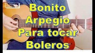 Cómo tocar boleros con arpegio en guitarra. tutorial principiantes