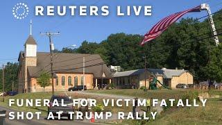 LIVE Funeral for victim fatally shot at Trump rally