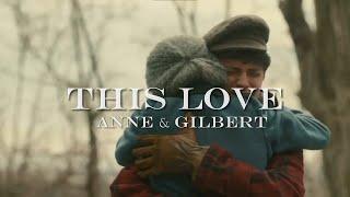 Anne & Gilbert  This Love - Taylor Swift