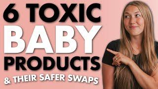 Best Baby Product Swaps SAFE + NON TOXIC