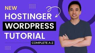 Hostinger Tutorial - Create a WordPress Website & Blog Step by Step