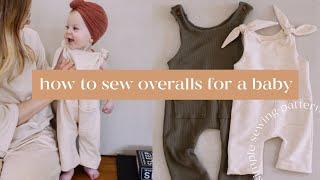 How To Sew Overalls For A Baby  Beginner Sewing Tutorial For The Rhodes Overalls Pattern