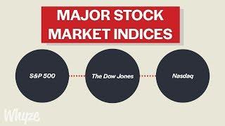 What Are Stock Market Indicies? S&P 500 Dow Jones & NASDAQ Explained