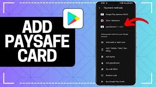 How to Add Paysafecard to Google Play 2024