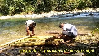 creación de una balsa con bambù.   En mazatzongo de guerrero