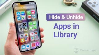How to Hide Apps in Library on iPhone  Unhide Apps in iPhone Library