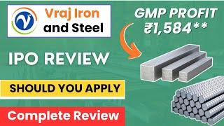 Vraj Iron and Steel IPO reviewVraj Iron and Steel Limited IPO  GMP Price  Review  Analysis