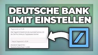Deutsche Bank Limit hochsetzen  ändern - Tutorial