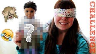 Dressing Your Doll Blindfolded Challenge