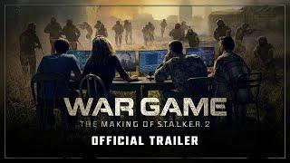 War Game The Making of S.T.A.L.K.E.R. 2 Trailer