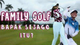 PERSAINGAN GOLF DI KELUARGA  #MELonggar