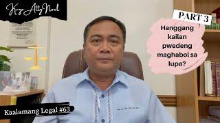 Hanggan kailan puwedeng maghabol sa lupa? Part 3  Kaalamang Legal #63