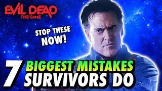 The BIGGEST Mistakes SURVIVORS Do in Evil Dead The Game GUIDE And TUTORIAL