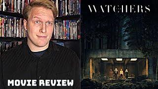 The Watchers - Movie Review