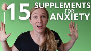 Natural Supplements and Treatments for Anxiety What the Research Says About Supplements for Anxiety