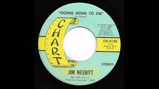 Jim Nesbitt - Going Home To Die