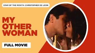 MY OTHER WOMAN Christopher de Leon Alice Dixson & Lani Mercado  Full Movie